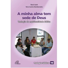 A minha alma tem sede de Deus