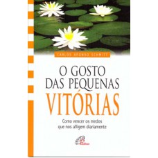 O gosto das pequenas vitórias