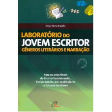 Laboratório do jovem escritor: gêneros literários e narração