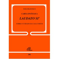 Carta Encíclica Laudato Si - Doc.201