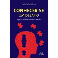 Conhecer-se: um desafio