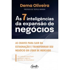 As 7 inteligências da expansão de negócios