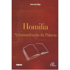 Homilia: a comunicação da palavra