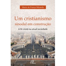 Um cristianismo sinodal em construção