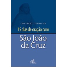 15 dias de oração com São João da Cruz