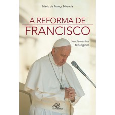 A reforma de Francisco