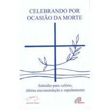 Celebrando por ocasião da morte