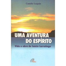 Uma aventura do Espírito