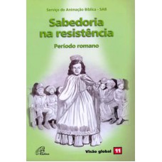 Sabedoria na resistência - Período romano