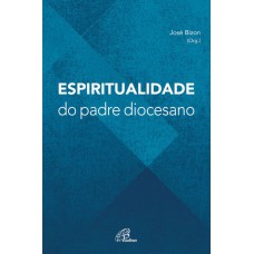 Espiritualidade do padre diocesano