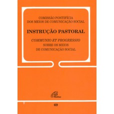 Instrução pastoral sobre os meios de comunicação social - 69