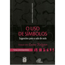 O uso de símbolos - sugestões para a sala de aula