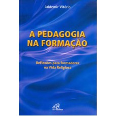 A pedagogia na formação