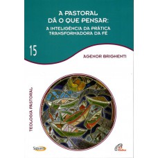 A pastoral dá o que pensar - Vol. 15