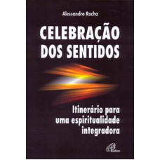 Celebração dos sentidos