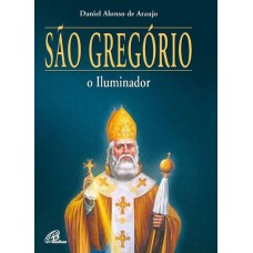 São Gregório, o Iluminador