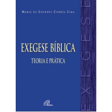 Exegese bíblica: teoria e prática