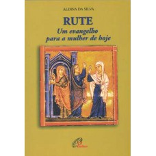 Rute - um evangelho para a mulher de hoje