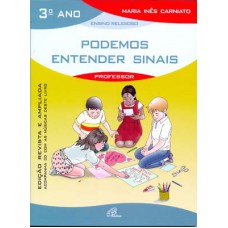 Podemos entender sinais - 3º ano (livro do professor) - Inclui CD