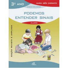 Podemos entender sinais - 3º ano (livro do aluno)