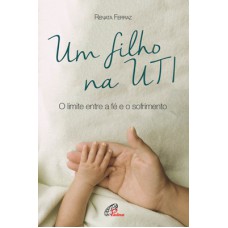 Um filho na UTI