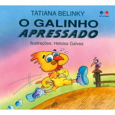 O galinho apressado