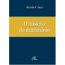 O mistério do matrimônio