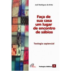 Faça de sua casa um lugar de encontros de sábios