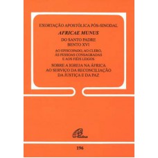 Africae Munus - Exortação Apostólica Pós-Sinodal - 196