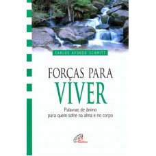 Forças para viver