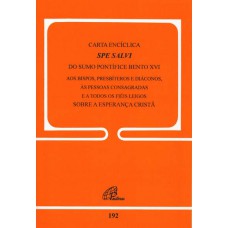 Carta Enciclica Spe Salvi sobre a esperança cristã - 192