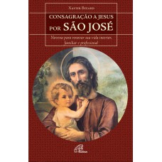 Consagração a Jesus por São José