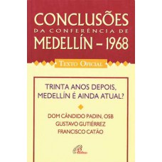 Conclusões da Conferência de Medellin - 1968 - Texto oficial