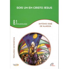 Sois um em Cristo Jesus - Vol 8.1