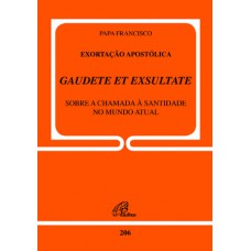 Exortação Apostólica GAUDETE ET EXSULTATE - Doc. 206