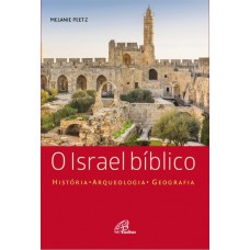 O Israel Bíblico