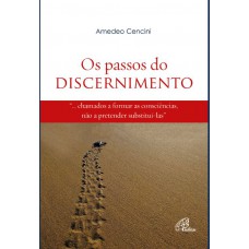 Os passos do discernimento