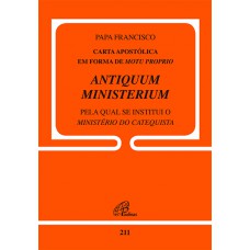 Carta Apostólica em forma de Motu Proprio Antiquum Ministerium