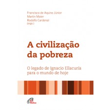 A civilização da pobreza