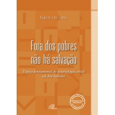 Fora dos pobres não há salvação