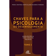 Chaves para a psicologia do desenvolvimento - Tomo 2