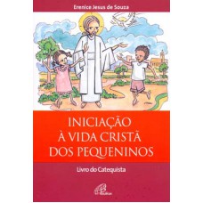 Iniciação à vida cristã dos pequeninos - catequista