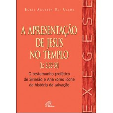 Apresentação de Jesus no Templo (A) (Lc 2,22-39)