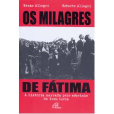 Os milagres de Fátima