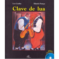 Clave de lua - Inclui CD