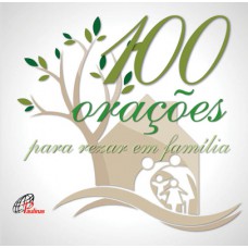 100 orações para rezar em família