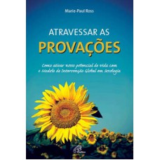 Atravessar as provações