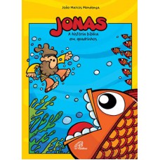 Jonas - A história bíblica em quadrinhos