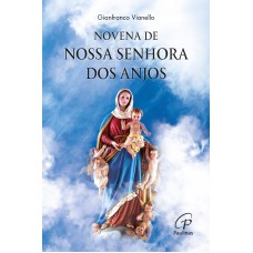 Novena de Nossa Senhora dos Anjos