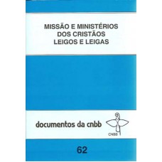 Missão e ministérios dos cristãos leigos e leigas - 62